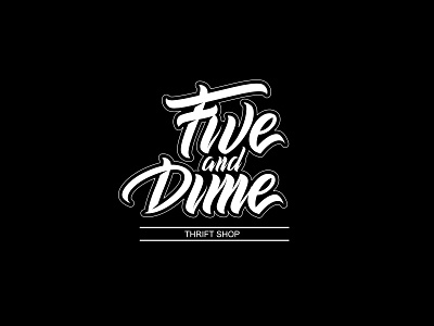 "Five and Dime" Thrift shop. branding concept design fashion graphic design handlettering lettering logo logodesign negativespace typism typography vector