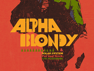 Alpha Blondy Poster Custom Typeface. africa art color font gig handmade illustration letter poster typeface