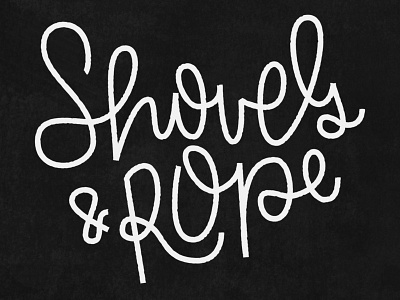 Shovels & Rope Band Logotype design digital art hand lettering illustration logo design logotype typography
