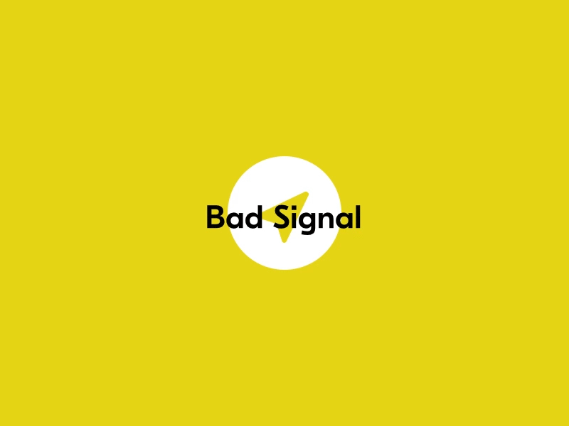 Bad Signal app error message first shot