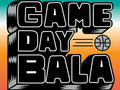 Game Day Bala basketball game day hand made handlettering lettering nba patty mills san antonio spurs texas typography