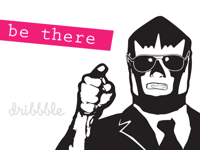 Dribbble Meetup : Be There! dribbble goofing off meetup