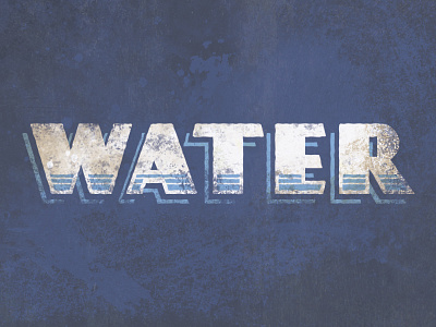 water blue distressed lettering retro rust sign texture typography vintage water