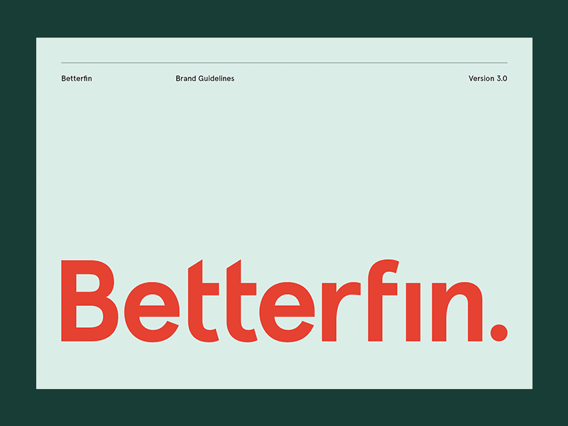 Betterfin – Brand Guidelines art betterfin brand branding direction finance guidelines identity manual minimal simple