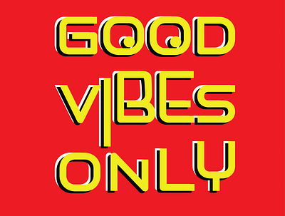 Good Vibes Only emotion feel illustration typography vector vibes