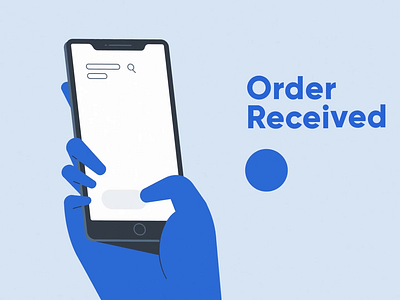 Order received. 2d animation app blue business people button characters design digital hands illustration mobile mobile app design motion motion graphics tech explainer technology ui vector video