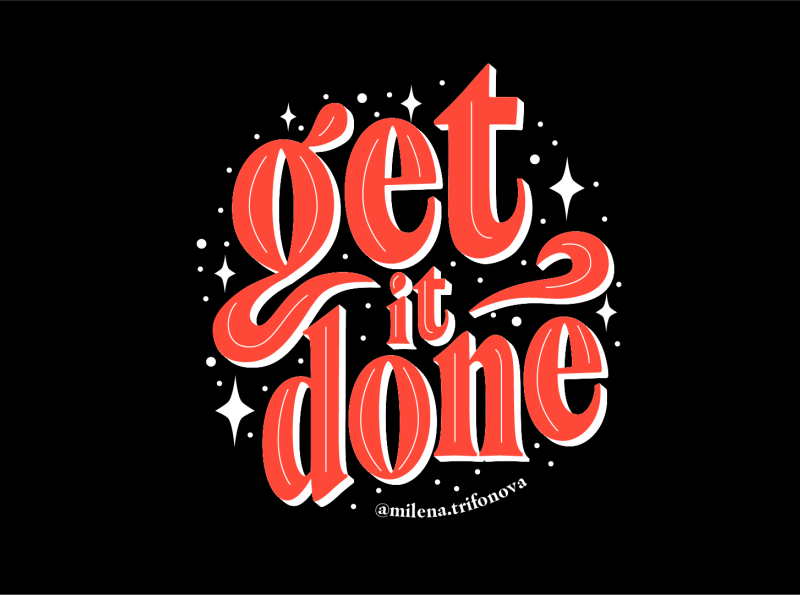 get-it-done-lettering-by-milena-trifonova-on-dribbble
