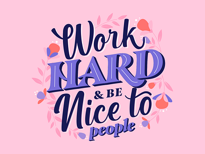 Hard Work | Lettering by Milena Trifonova on Dribbble