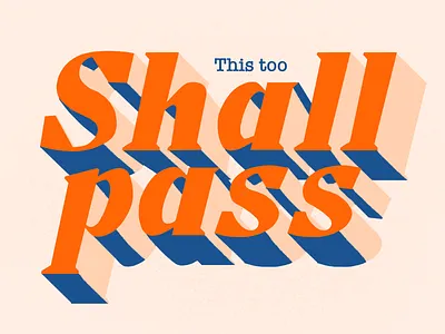 This Too Shall Pass | Lettering branding bulgaria design hipster lettering logo logotype motivation procreate quote serif shall pass slab slabserif this too shal pass type typeface typeface. lettering typography vintage