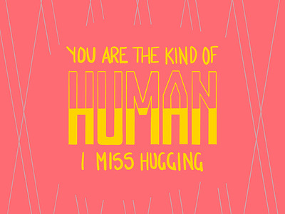 You Are the Kind of Human daissydesigns digital art ecard illustration lettering procreateapp