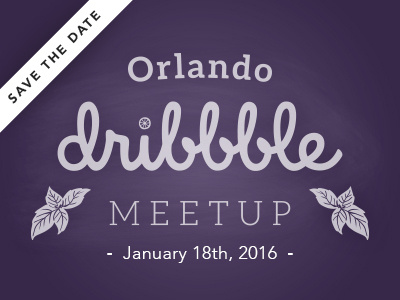 Dribbble Orlando Meetup JAN 16