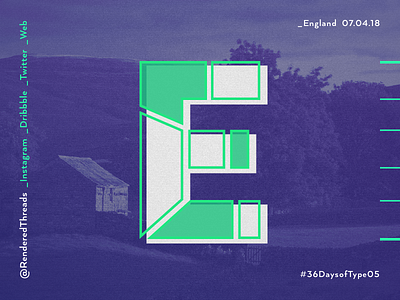 E is for England 36daysoftype e england letters renderedthreads travel type