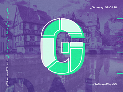 G is for Germany 36daysoftype g germany letters renderedthreads travel type