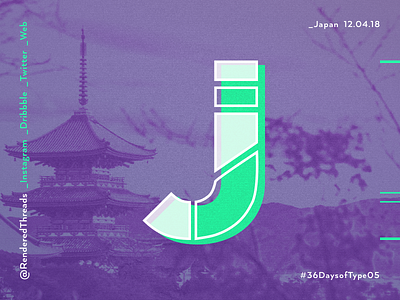 J is for Japan 36daysoftype j japan letters renderedthreads travel type