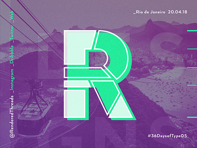 R is for Rio de Janeiro 36daysoftype letters r renderedthreads riodejaneiro travel type