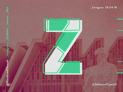 Z is for Zaragoza 36daysoftype letters renderedthreads travel type z zaragoza