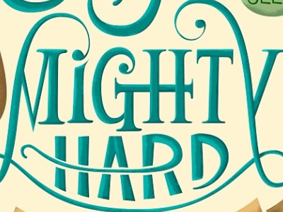 Might Hard illustration lettering typography