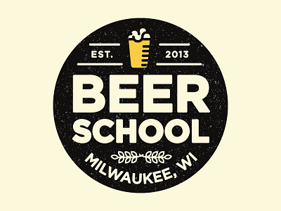 Beer School Logo beer beerschool circle glass lettering logo milwaukee mke pint typography wi wisconsin