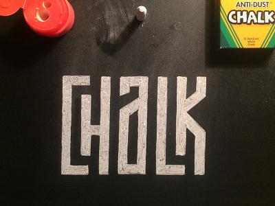 Chalk - done with Chalk chalk chalkboard crayola geometric lettering typography