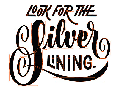 Silver Lining Quote - Vectorizing custom handlettering lettering typography vector