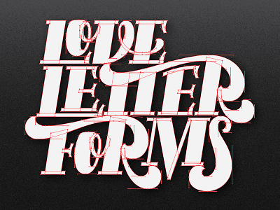 Love Letterforms Custom Lettering bold custom typography letterforms lettering letters ligatures