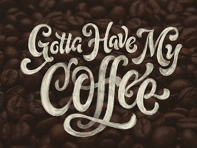 Gotta Have My Coffee - Inktober drawing handlettering ink inktober lettering paper pen sketch type typography