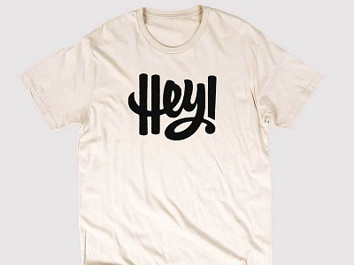 Hey T-Shirt handlettering lettering shirt t shirt