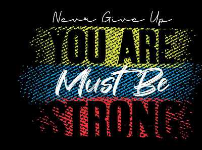 you are must be strong graphic design new typo