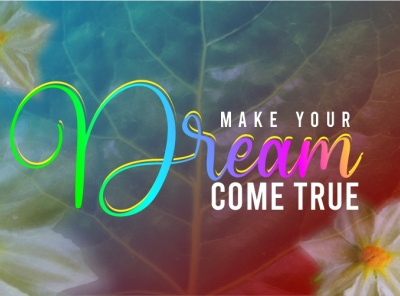 make your dream come true illustration new