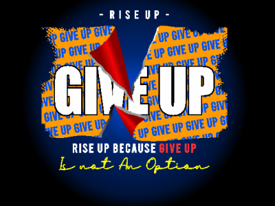 rise up because give up is not an option logo