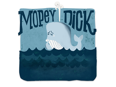 Mopey Dick mopey dick illustration ocean sad tshirt design waves whale