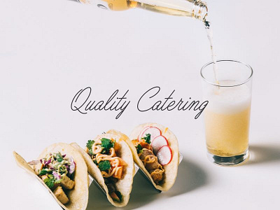 Quality Catering drink food photography script tacos