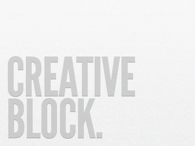 Creative Block. quote designers problems creative design
