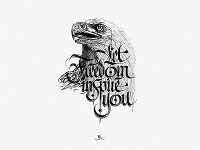 Let Freedom Inspire You calligraphy custom drawing eagle illustration pencil type