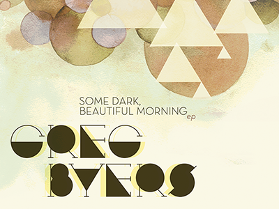 Greg Byers album art music branding type