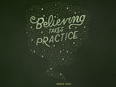 Believing Takes Practice