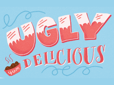 #uglydelicious illustration lettering typography