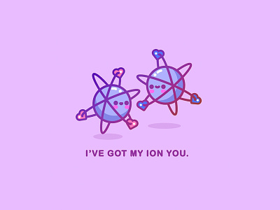 I've got my Ion you 👁 👄 👁 cute dribbbleweeklywarmup illustration illustrator ion kawaii love pun valentines day valentinesday