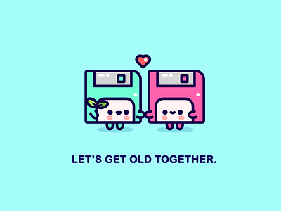 Let's get old together.