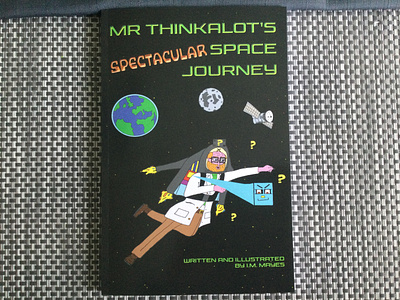 Mr Thinkalot’s Spectacular Space Journey cartoon digital art handdrawing i.m.mayes illustration mr thinkalot