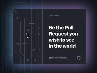 Be the PR you wish to see branch brand dev git hiring lines pull request quote team