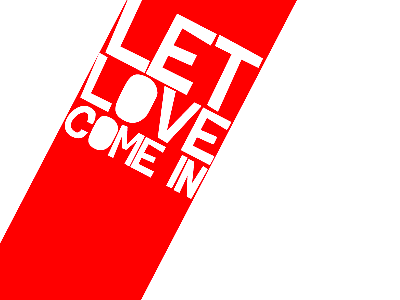 Let Love Come In