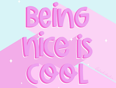 Being nice is cool - illustration illustration lettering procreate typography