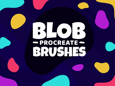 Blob Brushes for Procreate