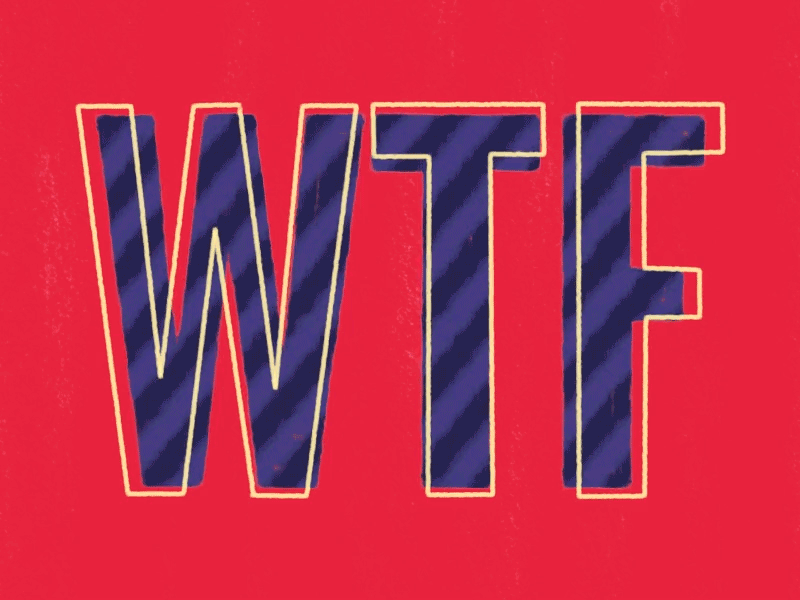 Wtf motion animation lettering art lettering daily color motiongraphic typography type graphic motion animation lettering