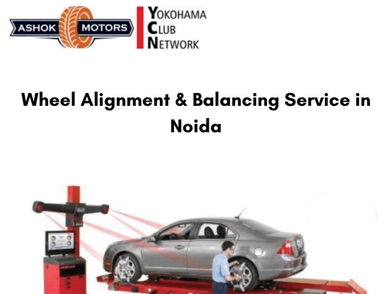 Wheel Alignment and Balancing Service in Noida by Ashok Motors on Dribbble