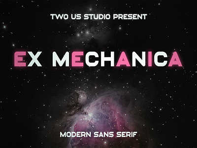 FREE DOWNLOAD!!! EX MECHANICA MODERN SANS SERIF bold displayfont font glow modern poster sans.serif sansserif scifi typeface typography