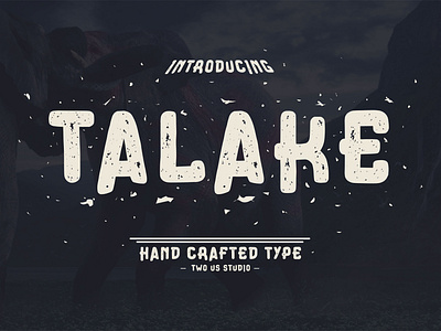 FREE DOWNLOAD!!! TALAKE - HANDCRAFTED TYPEFACE