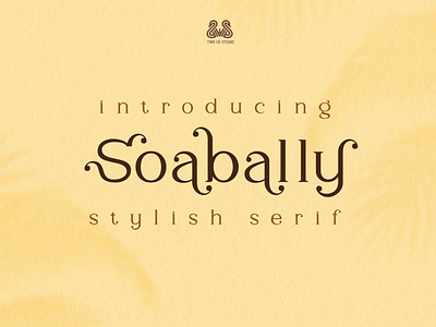FREE DOWNLOAD!!! SOABALLY - STYLISH SERIF FONT beauty clean cool displayfont elegant font invitation letter lettering minimalist modern posterfont simple stylish typeface typography wedding