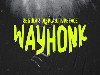 FREE DOWNLOAD!!! WAYHONK REGULAR - DISPLAY TYPEFACE